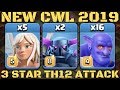 NEW CWL ATTACK 2019! 16 Bowler + 2 pekka + 5 Healer Smashing 3Star Max TH12 Base ! Clash of Clans