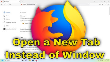 Set Firefox To Open a New Tab Instead of Window [Guide]