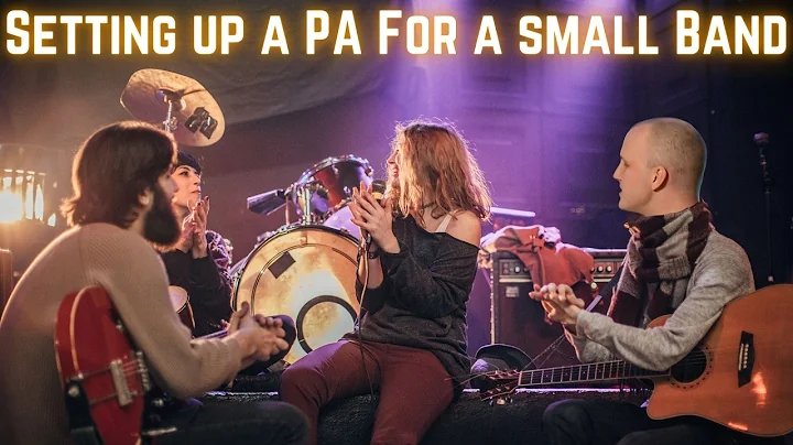 How Do You Set Up PA System for a Small Band?