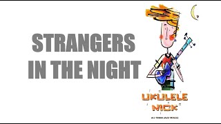 Ukulele Nick: Strangers In The Night - Frank Sinatra