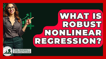 What Is Robust Nonlinear Regression? - The Friendly Statistician