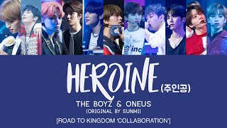 THE BOYZ X ONEUS - Heroine (주인공)(Original by Sunmi) - Road to Kingdom [Han|Rom|Eng Lyrics] [POR] Resimi