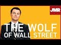 The Wolf of Wall Street - Jordan Belfort Character Study