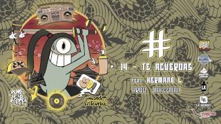 #14 - Te acuerdas? feat Hermano L (Prod por Jahzzman) - Menos de lo mismo -