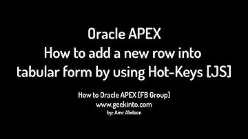 Oracle APEX | How to add a new row into tabular form by using Hot-Key [JS]