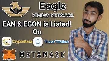 EAN & EGON is Listed on Trust wallet, Cryptokara and Metamask | eagle network new latest update