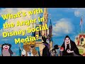 What's with all the Anger on Disney Social Media