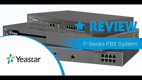 YEASTAR VOIP P-SERIES PBX SYSTEM