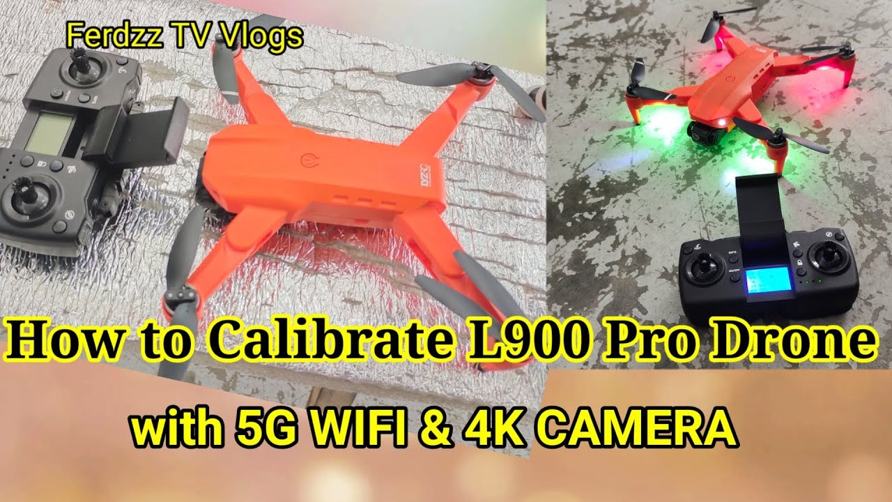 How to Calibrate L900 Pro Drone Before Flew. YouTube