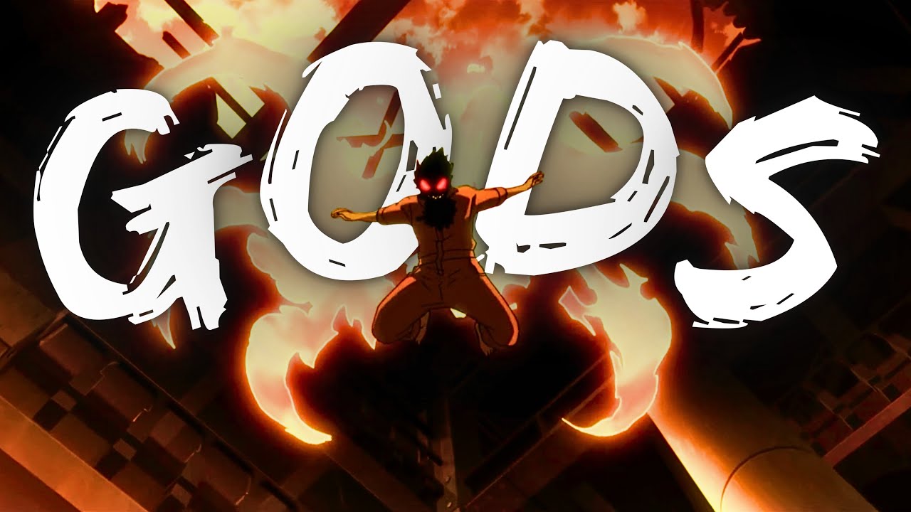 [ AMV ] - GODS 🔥