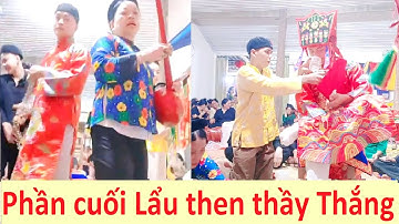 Then Thắng khảm lễ - Lẩu then tăng chức; then lạng sơn | Tiên Sinh 2