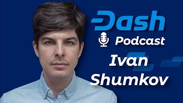Dash Podcast 170 With Dash Platform Developer Ivan Shumkov