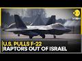 US Pulls Stealth Fighters Out of Israel As Tensions Continue | WION