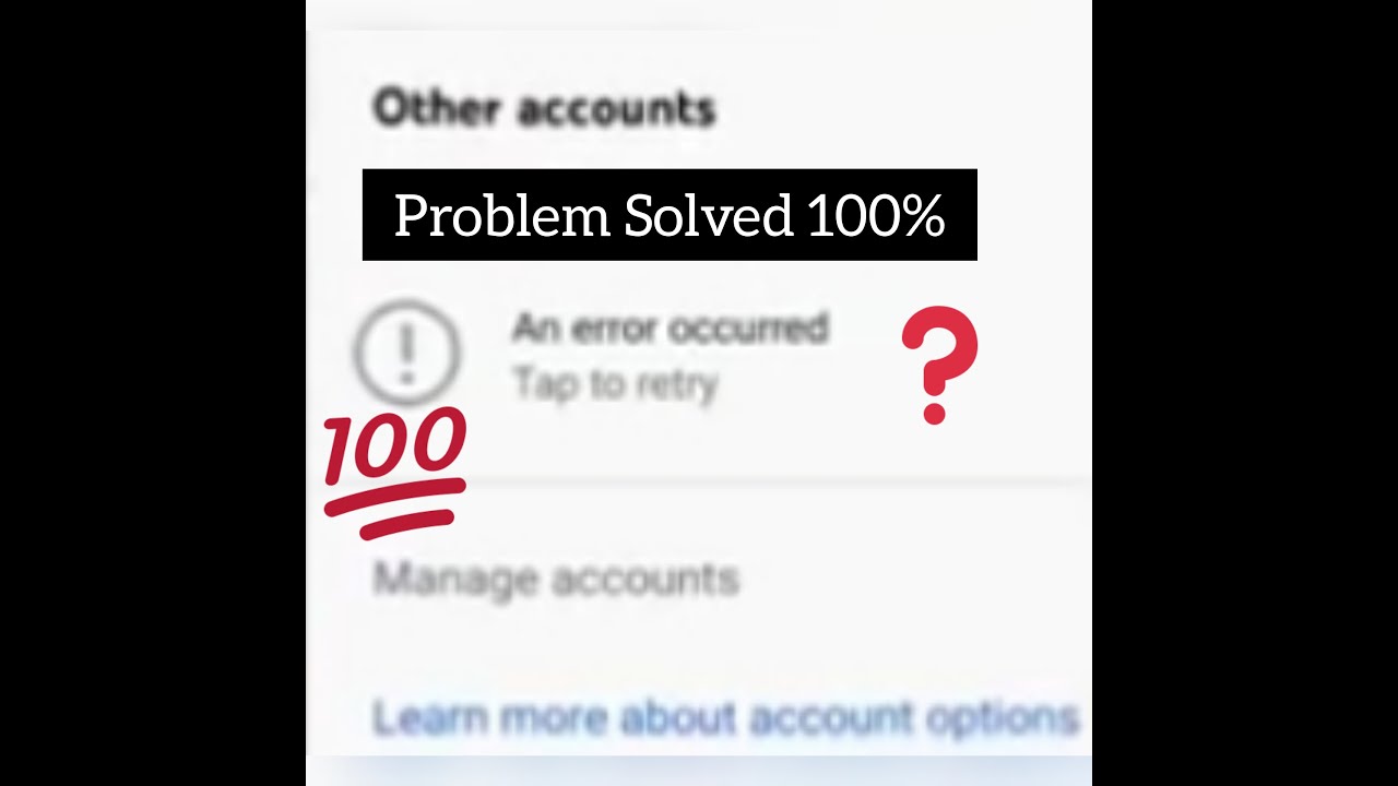Youtube Manage Accounts An error occured Problem | Problem Solved 100% ...