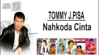 TOMMY J PISA Nahkoda cinta