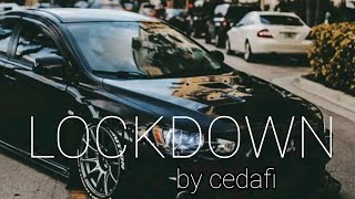 Cedafi - LOCKDOWN freestyle (Official Lyrics Video)