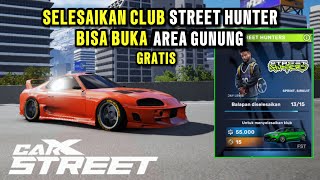 Selesaikan club STREET HUNTER bisa buka map AREA GUNUNG gratis - Gameplay + tune | CarX Street 1.7.0