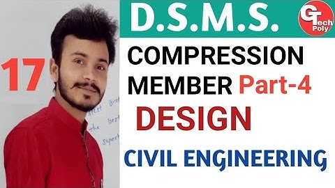 DSMS | Design of Compression Members | Part-4 | Civil Engineering by Gaurav Sir.