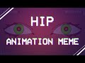 Hip  animation meme   tws in desc