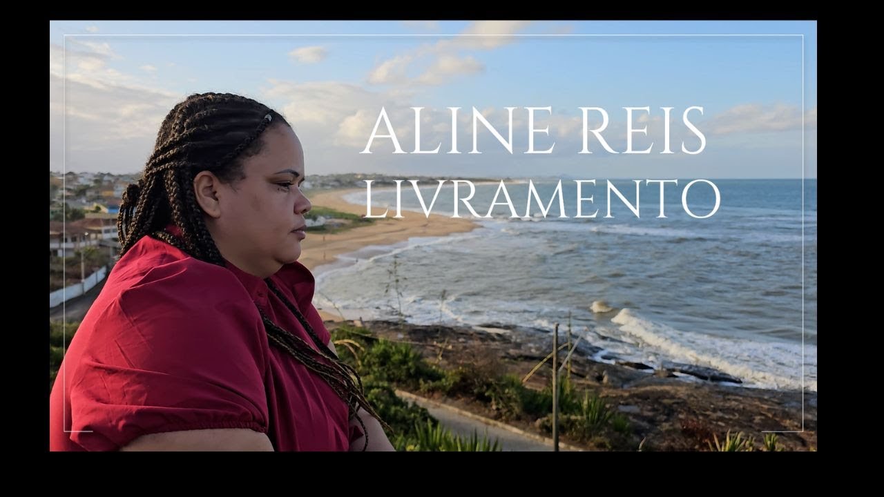 ALINE REIS LIVRAMENTO(COVER) - YouTube