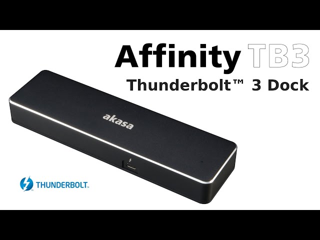 Akasa Affinity TB3 Thunderbolt™ 3 Docking Station class=