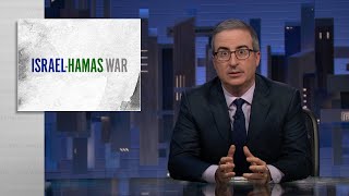 Thumbnail for Israel-Hamas War: Last Week Tonight with John Oliver (HBO)