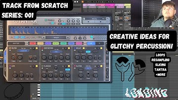 How To Make Glitchy Percussion For Minimal House And Tech House Tracks! (Track From Scratch:001)