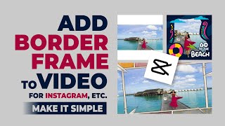 How to Add Border Frames to Videos on Android with the CapCut App screenshot 5
