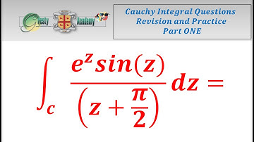 Cauchy Integral Questions Revision and Practice Part ONE