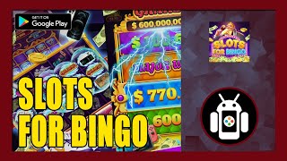 Slots for Bingo Gameplay Walkthrough (Android) | First Impressions screenshot 5