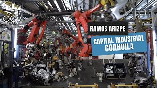 Ramos Arizpe, la capital industrial de Coahuila