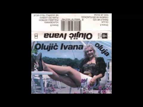 Ivana Olujic Oluja Ne Dodiruj Telo Moje Audio 1991 HD 