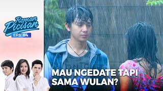 Roman Mau Ngedate Malah Main Hujan Sama Wulan! | ROMAN PICISAN | EPS 4 | PART (4/5)