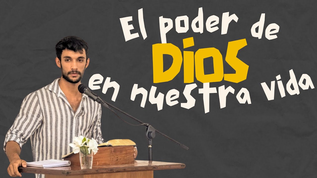EL PODER DE DIOS EN NUESTRA VIDA | Mateo Silveira - YouTube