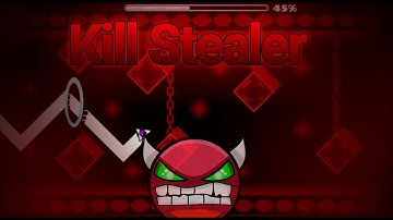 Geometry Dash [2.0] - Kill Stealer (100%) By: Dzeser