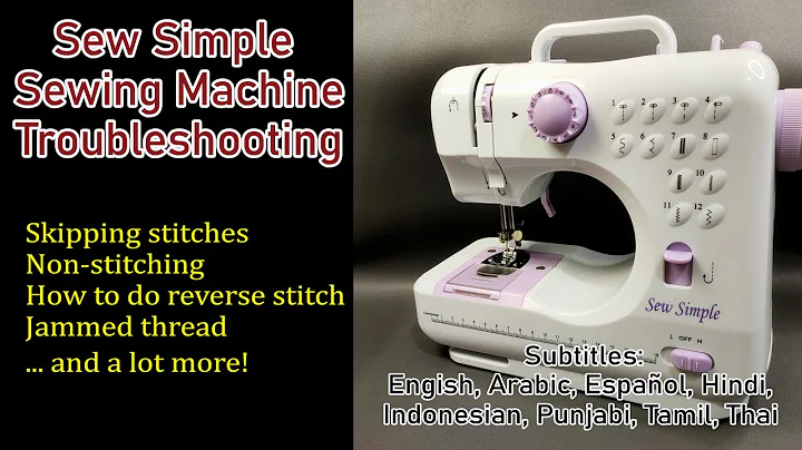 How to Troubleshoot Sew Simple Sewing Machine  Common Issues