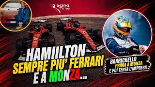 🚨HAMILTON SEMPRE PIU' FERRARI e a MONZA... BARRICHELLO PRIMA A MONZA E POI TENTA L'IMPRESA