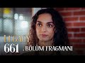 Emanet 661. Bölüm Fragmanı | Legacy Episode 661 Promo