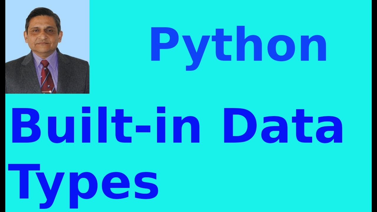 Video #73: Python Lecture #12: Built-in Data Types (English) - YouTube