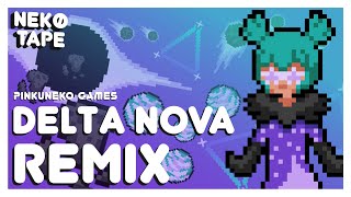 Delta Nova (Attack of the Killer Queen Remix) - Pinkuneko Games