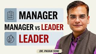 Manager vs Leader | Dr Pavan Soni | Design Your Career
