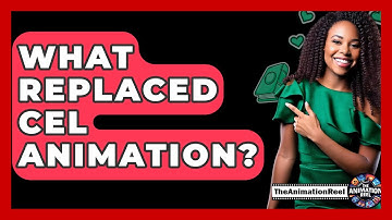What Replaced Cel Animation? - The Animation Reel
