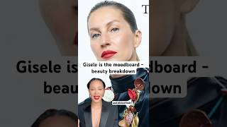 GISELE IS THE MOODBOARD #fashion
