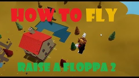 How to FLY in Raise a Floppa 2 (Glitch) ll 2 Methods