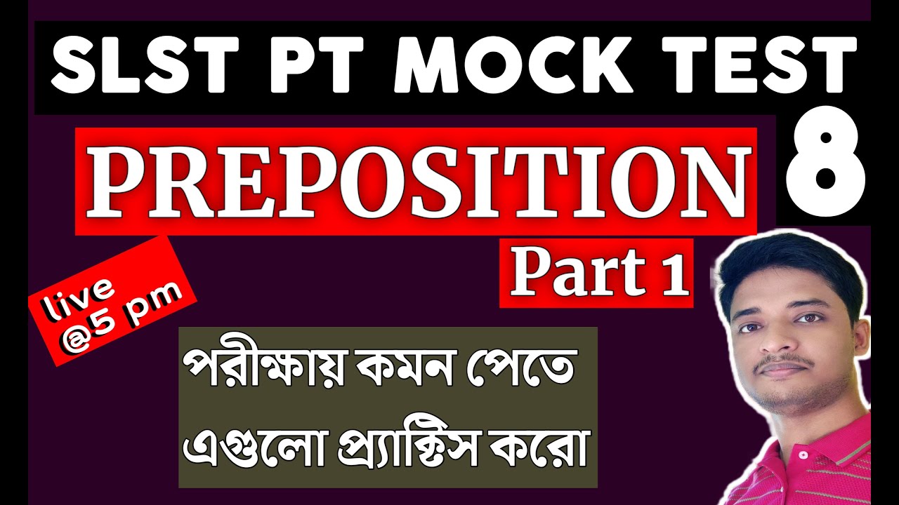 SLST PT PREPARATION | ENGLISH MOCK TEST 8 | APPROPRIATE PREPOSITIONS |