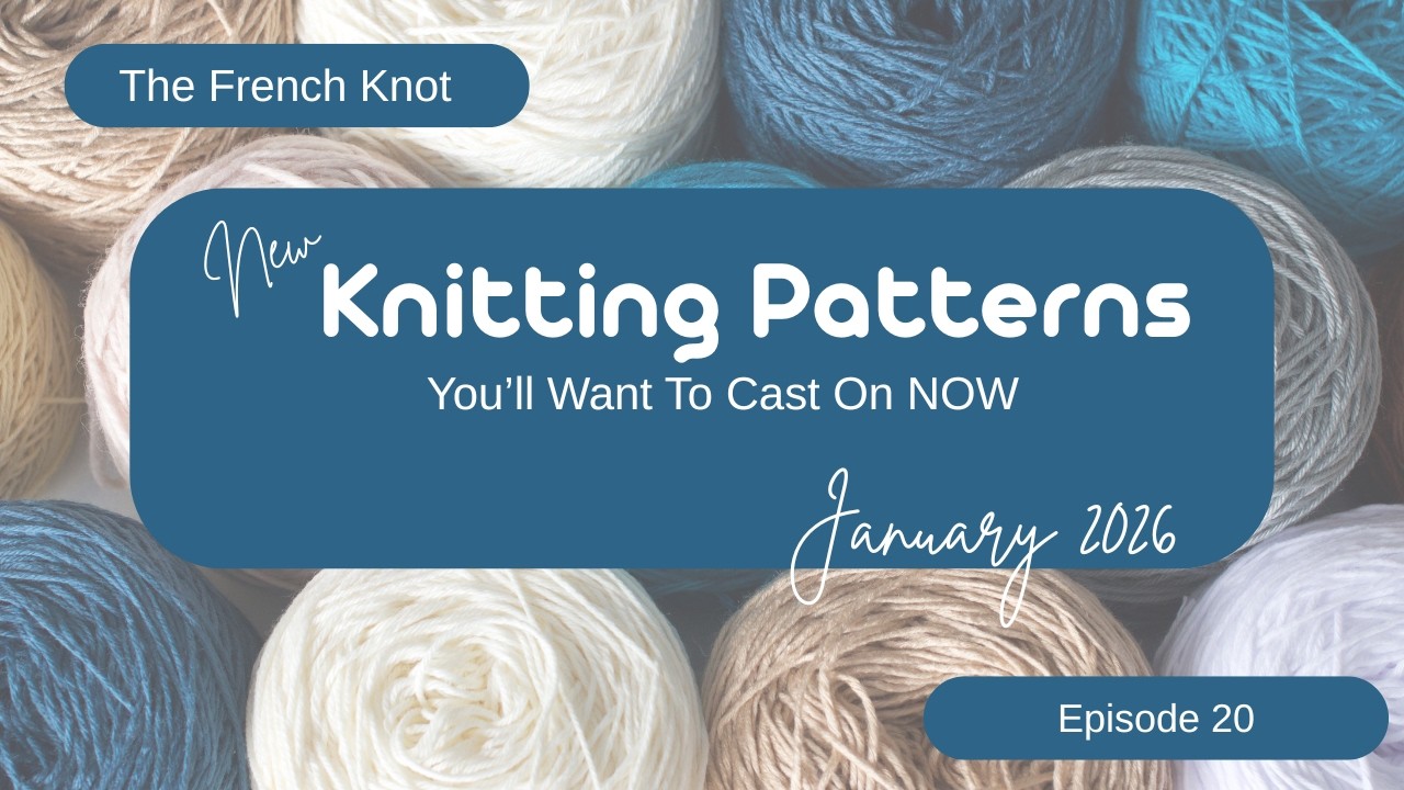 20 НОВЫХ схем вязания на 2026 год — уютные свитера, кардиганы и многое другое! 🧶 | Эпизод 20 | Фр...