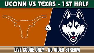 🔴 UConn Huskies vs Texas Longhorns | NCAA Women's College Basketball 2026 Live Score Today-1st half