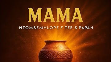MAMA - Ntombemhlope Ft Tee-s Papah [Official Audio] | Heartfelt Amapiano 2025 🌟