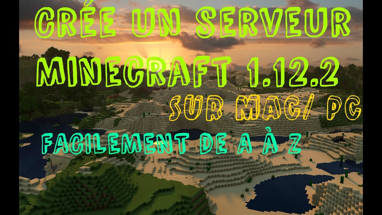 Crée un serveur minecraft 1.12.2 facilement sur Mac - YouTube
