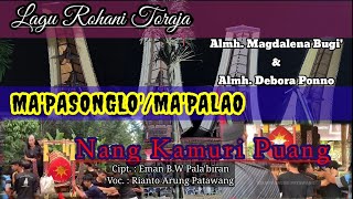 Nang kamuri Puang lagu pop rohani toraja Trio Gideons || By.rianto arung patawang